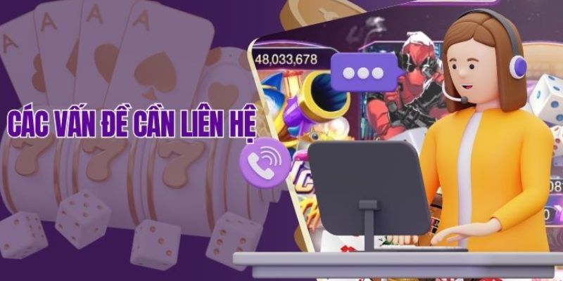 Những trường hợp mà người tham gia cần liên hệ E2bet